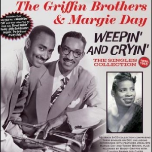 Griffin Brothers The & Margie Day - Weepin And Cryin': The Singles Coll i gruppen MUSIK / Dual Disc / RnB-Soul hos Bengans Skivbutik AB (4314059)