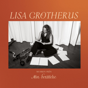 Lisa Grotherus - Musiken från Min berättelse i gruppen CD / Nyheter / Jazz/Blues hos Bengans Skivbutik AB (4314195)