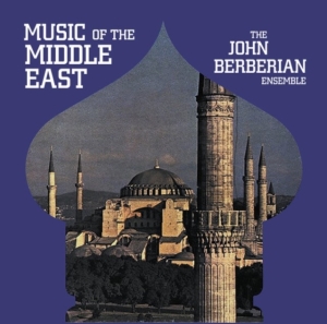 Berberian John Ensemble - Music Of The Middle East i gruppen VINYL / World Music hos Bengans Skivbutik AB (4314307)