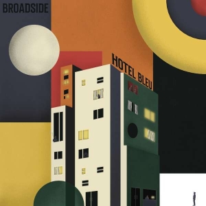 Broadside - Hotel Bleu i gruppen CD / Pop-Rock hos Bengans Skivbutik AB (4314369)