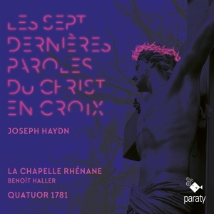 La Chapelle Rhénane / Quatuor 1781 / Ben - Haydn: Die Sieben Letzten Worte Unseres  i gruppen CD / Övrigt hos Bengans Skivbutik AB (4314378)