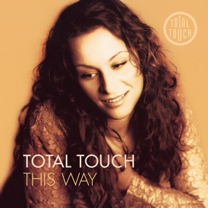 Total Touch - This Way i gruppen ÖVRIGT / Music On Vinyl - Vårkampanj hos Bengans Skivbutik AB (4314639)