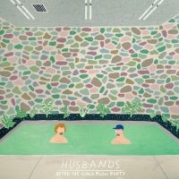 Husbands - After The Gold Rush Party i gruppen VI TIPSAR / Fredagsreleaser / Fredag den 19e Jan 24 hos Bengans Skivbutik AB (4314743)