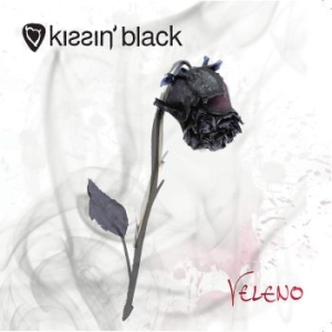 Kissin' Black - Veleno i gruppen CD / Nyheter hos Bengans Skivbutik AB (4314750)