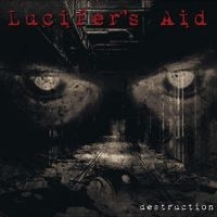 Lucifer's Aid - Destruction i gruppen CD / Elektroniskt,Pop-Rock,Svensk Musik hos Bengans Skivbutik AB (4314765)