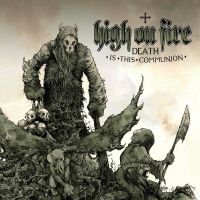 High On Fire - Death Is This Communion i gruppen VINYL / Hårdrock hos Bengans Skivbutik AB (4315538)
