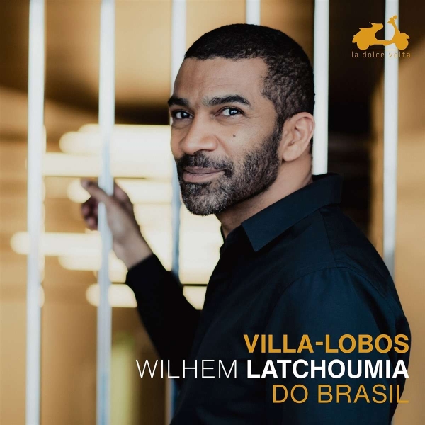 Latchoumia Wilhem - Villa-Lobos: Do Brasil i gruppen CD / Toppsäljare hos Bengans Skivbutik AB (4315614)