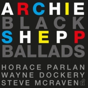 Archie Meets Kahil El'zabar's Ritual Trio Shepp - Black Ballads i gruppen VINYL / Jazz hos Bengans Skivbutik AB (4315623)