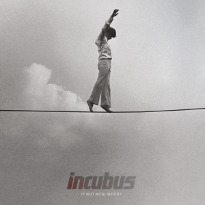 Incubus - If Not Now, When? i gruppen ÖVRIGT / Music On Vinyl - Vårkampanj hos Bengans Skivbutik AB (4315626)