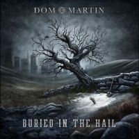 Martin Dom - Buried In The Hail i gruppen VINYL / Blues,Jazz hos Bengans Skivbutik AB (4315755)