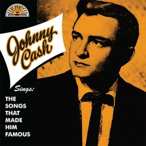 Johnny Cash - Sings The Songs That Made Him Famou i gruppen ÖVRIGT / Övrigt / aub hos Bengans Skivbutik AB (4315831)
