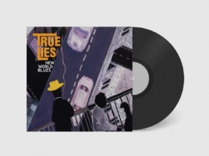 True Lies - New World Blues i gruppen VINYL / Rock hos Bengans Skivbutik AB (4315902)