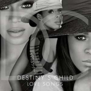 Destiny's Child - Love Songs i gruppen ÖVRIGT / MK Test 8 CD hos Bengans Skivbutik AB (4315981)