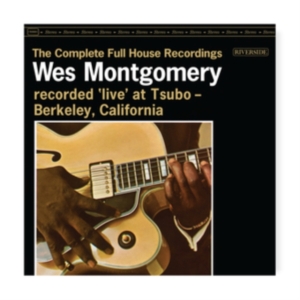 Wes Montgomery - The Complete Full House Recordings i gruppen CD / Jazz hos Bengans Skivbutik AB (4316245)