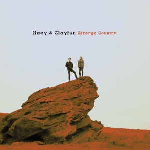 Kacy & Clayton - Strange Country (Coke Bottle Clear i gruppen ÖVRIGT / Övrigt / aub hos Bengans Skivbutik AB (4316456)