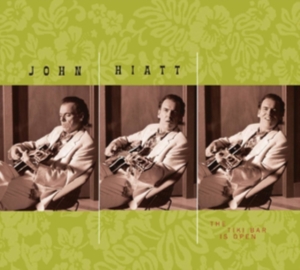 Hiatt John - The Tiki Bar Is Open (Transparent G i gruppen VINYL / Pop-Rock hos Bengans Skivbutik AB (4316505)