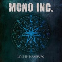 Mono Inc. - Live In Hamburg i gruppen CD / Pop-Rock hos Bengans Skivbutik AB (4316635)