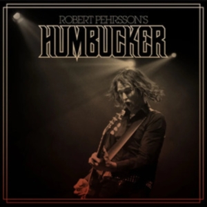 Robert Pehrssons Humbucker - Robert Pehrssons Humbucker (Brown V i gruppen VINYL / Hårdrock,Pop-Rock hos Bengans Skivbutik AB (4316653)