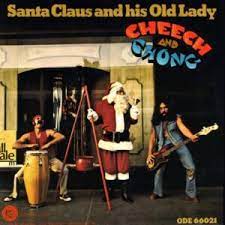 Cheech & Chong - Santa Claus And His Old Lady (Red) i gruppen VI TIPSAR / Record Store Day / RSD BF 2022 hos Bengans Skivbutik AB (4316716)