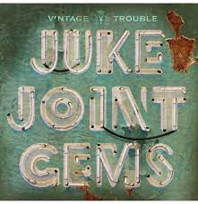 Vintage trouble - Juke Joint Gems (Coke Bottle Vinyl) (Rsd i gruppen VI TIPSAR / Record Store Day / RSD BF 2022 hos Bengans Skivbutik AB (4316732)