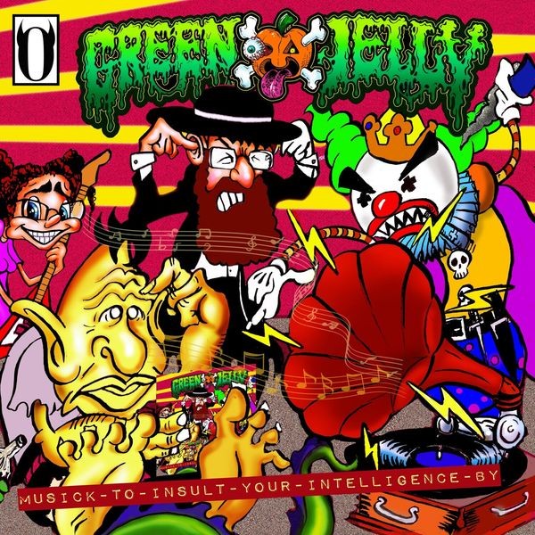 Green Jelly - Musick To Insult Your Intelligence i gruppen VINYL / Rock hos Bengans Skivbutik AB (4316742)