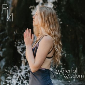 Fia - Waterfall Of Wisdom i gruppen CD / Pop-Rock,Svensk Musik hos Bengans Skivbutik AB (4318948)