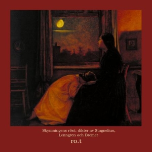 Ro.t - Skymningens röst: dikter av Stagnelius,  i gruppen CD / Pop-Rock hos Bengans Skivbutik AB (4323948)