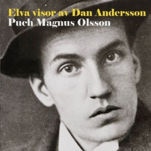 Puch Magnus Olsson - Elva visor av Dan Andersson i gruppen CD / Svensk Musik,World Music hos Bengans Skivbutik AB (4324718)
