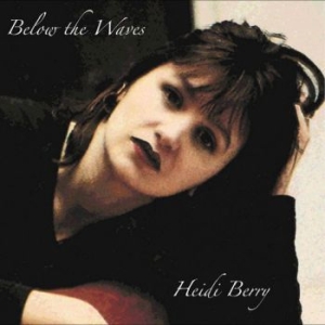 Berry Heidi - Below The Waves Rsd i gruppen VI TIPSAR / Record Store Day / RSD2023 hos Bengans Skivbutik AB (4330318)
