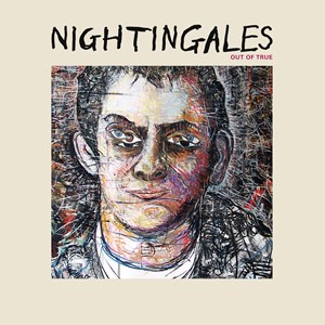 Nightingales - Out Of True Rsd i gruppen VI TIPSAR / Record Store Day / RSD2023 hos Bengans Skivbutik AB (4330333)