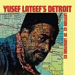 Lateef Yusef - Yusef Lateef's Detroit Latitude 42? i gruppen VI TIPSAR / Record Store Day / RSD2023 hos Bengans Skivbutik AB (4332903)
