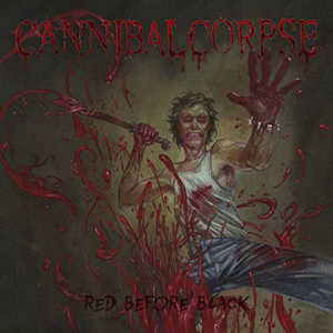 Cannibal Corpse - Red before black in the group Minishops / Cannibal Corpse at Bengans Skivbutik AB (4354121)