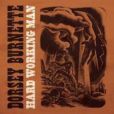 Dorsey burnette - Hard working man i gruppen VI TIPSAR / Record Store Day / RSD2023 hos Bengans Skivbutik AB (4355783)