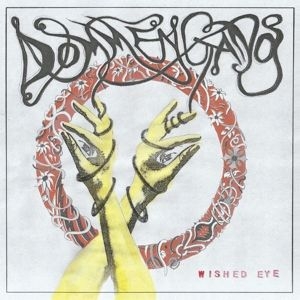 Dommengang - Wished Eye i gruppen VINYL / Pop-Rock hos Bengans Skivbutik AB (4358035)