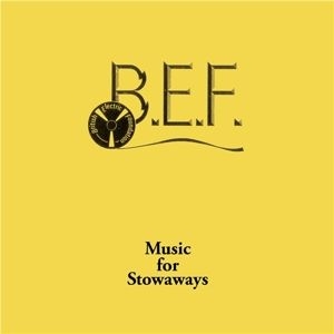 B.E.F. - Music For Stowaways i gruppen VINYL / Pop hos Bengans Skivbutik AB (4358361)