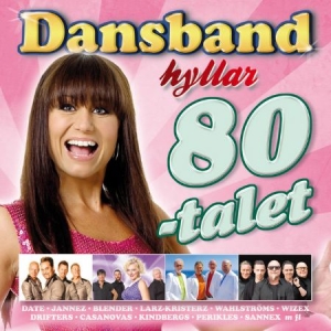 Blandade Artister - Dansband hyllar 80-talet i gruppen CD / Dansband-Schlager hos Bengans Skivbutik AB (4359588)