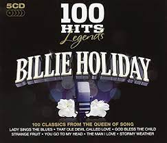 Billie Holiday - Billie Holiday - 100 HIts i gruppen ÖVRIGT / Kampanj 10CD 400 hos Bengans Skivbutik AB (4364770)