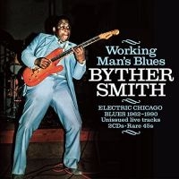Smith Byther - Working Man's Blues i gruppen CD / Blues,Jazz hos Bengans Skivbutik AB (4375834)