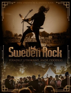 Sweden Rock - Ständigt Uträknad, Ändå Odödlig (Celebrating 30 Years Of Rock) i gruppen VI TIPSAR / Musikböcker hos Bengans Skivbutik AB (4378369)