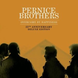 Pernice Brothers - Overcome By Happiness (25Th Anniver i gruppen ÖVRIGT / Övrigt / aub hos Bengans Skivbutik AB (4379899)