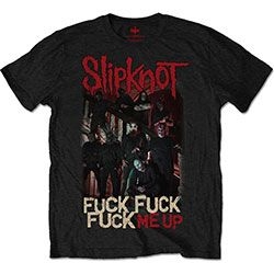 Slipknot - Unisex T-Shirt: Fuck Me Up (Large) i gruppen ÖVRIGT / BW-T-shirts hos Bengans Skivbutik AB (4401176)