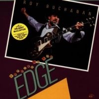 Buchanan Roy - Dancing On The Edge i gruppen CD / Blues,Jazz hos Bengans Skivbutik AB (4403158)