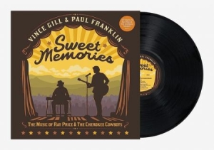 Vince Gill & Paul Franklin - Sweet Memories: The Music Of Ray Price & i gruppen VINYL / Country hos Bengans Skivbutik AB (4408126)