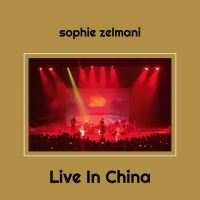 Sophie Zelmani - Live In China (CD inkl signerat kort) i gruppen Vi Tipsar / Signerat hos Bengans Skivbutik AB (4408758)