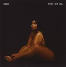 Lizzo - Cuz I Love You (Deluxe Edition) (Clean) i gruppen ÖVRIGT / 10399 hos Bengans Skivbutik AB (4413401)