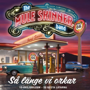 The Mule Skinner Band - Så Länge Vi Orkar i gruppen CD / Dansband-Schlager,Svensk Musik hos Bengans Skivbutik AB (4414654)