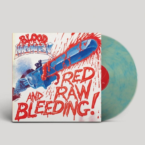 Blood Money - Red Raw And Bleeding! (Turquoise Ma i gruppen VINYL / Toppsäljare hos Bengans Skivbutik AB (4414662)