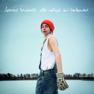 Louise Weibull - Allt roligt är förbjudet i gruppen VINYL hos Bengans Skivbutik AB (4414670)