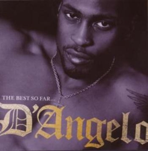 D Angelo - The Best So Far i gruppen CD / Pop hos Bengans Skivbutik AB (450640)