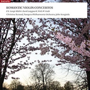 Gade / Lange-Muller / Langgaard - Romantic Violin Concertos i gruppen MUSIK / SACD / Klassiskt hos Bengans Skivbutik AB (460036)